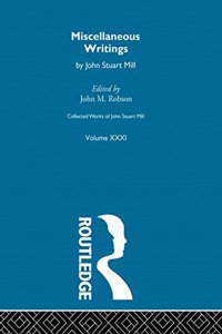Collected Works of John Stuart Mill