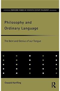 Philosophy and Ordinary Language