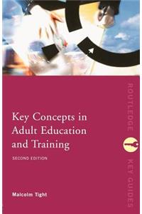 Key Concepts in Adult Education and Training