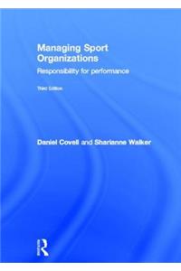 Managing Sport Organizations: Responsibility for Performance