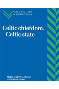 Celtic Chiefdom, Celtic State