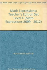 Math Expressions: Teacher's Edition Set Level K