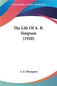 Life Of A. B. Simpson (1920)