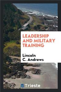 Leadership and Military Training