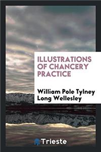 Illustrations of chancery practice