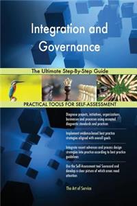 Integration and Governance The Ultimate Step-By-Step Guide