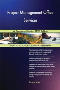 Project Management Office Services A Complete Guide - 2020 Edition
