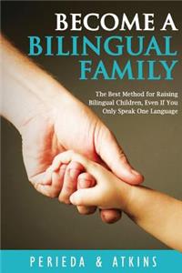 Become a Bilingual Family