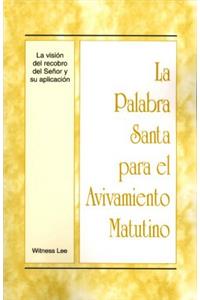 La Vision del Recobro del Senor y su Aplicacion