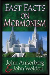 Fast Facts on Mormonism