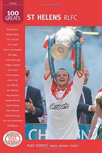 St Helens RLFC: 100 Greats