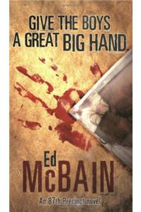 Give the Boys a Great Big Hand
