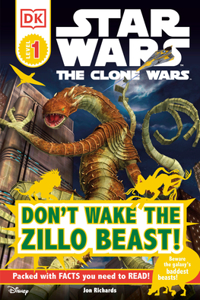 DK Readers L1: Star Wars: The Clone Wars: Don't Wake the Zillo Beast!