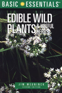 Edible Wild Plants and Useful Herbs