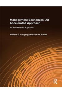 Management Economics: An Accelerated Approach