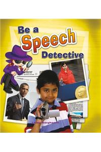 Be a Speech Detective