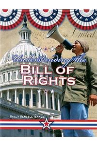 Understanding the Bill of Rights