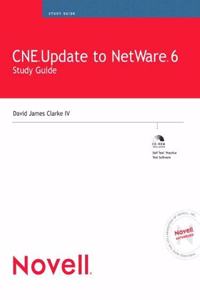 CNE Update to Netware 6 Study Guide