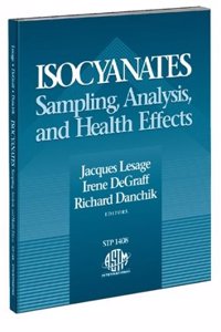 Isocyanates: Sampling, Analysis and Health Effects