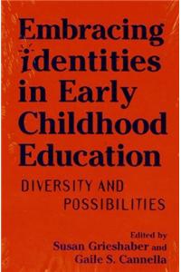 Embracing Identities in Early Childhood Education