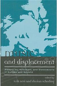 Music and Displacement