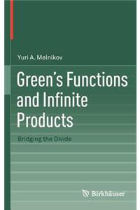 Green's Functions and Infinite Products