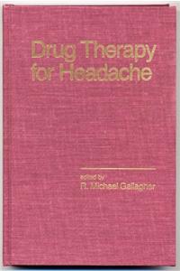 Drug Therapy for Headache