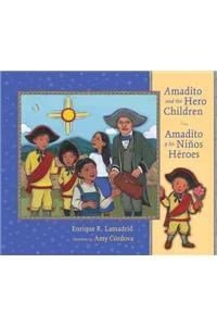 Amadito and the Hero Children