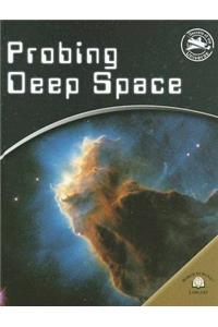 Probing Deep Space