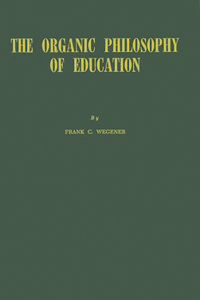 Organic Philosophy of Education.