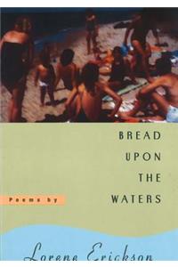 Bread Upon the Waters