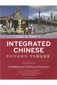 Integrated Chinese =: [Zhong Wen Ting Shuo Du XIE]