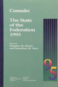 Canada: The State of the Federation 1995