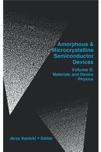 Amophous & Microcrystalline Semiconductor Devices Vol. II