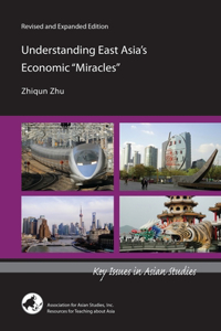 Understanding East Asia's Economic "Miracles"