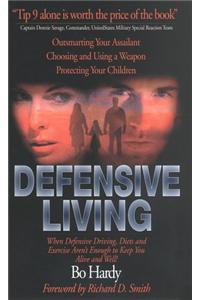 Defensive Living