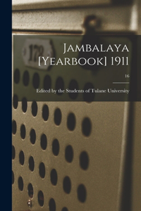 Jambalaya [yearbook] 1911; 16