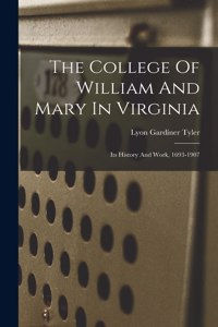 College Of William And Mary In Virginia