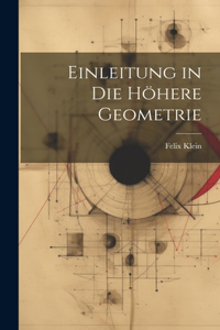 Einleitung in die Höhere Geometrie