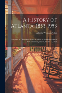History of Atlanta, 1853-1953