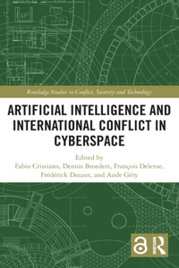 Artificial Intelligence and International Conflict in Cyberspace