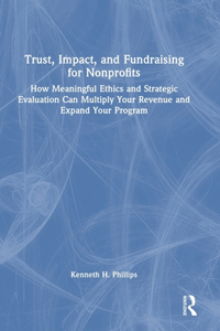 Trust, Impact, and Fundraising for Nonprofits