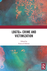 LBGTQ+ Crime and Victimization