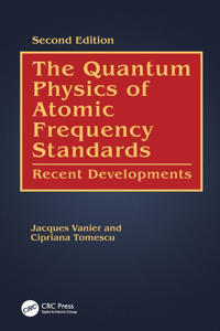 The Quantum Physics of Atomic Frequency Standards