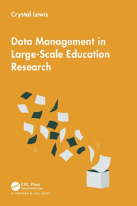 Data Management in Large-Scale Education Research