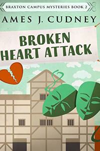 Broken Heart Attack