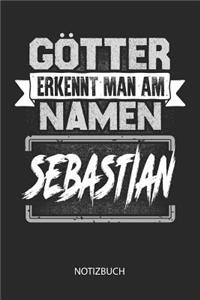 Götter erkennt man am Namen - Sebastian - Notizbuch