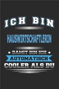 Ich bin Hauswirtschaftlerin Damit bin ich automatisch cooler als du