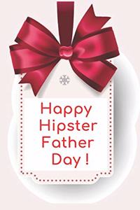 Happy Hipster Father Day Notebook Journal For Dad