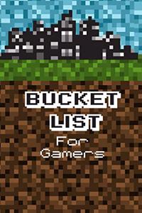 Bucket List For Gamers